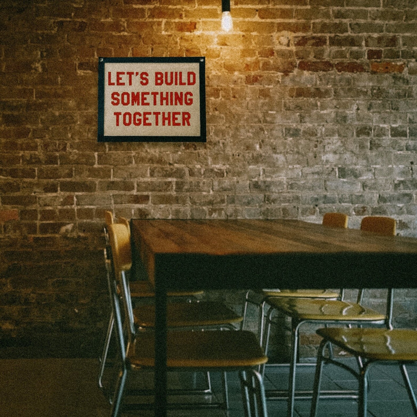 Let's Build Something Together Felt Banner Flag