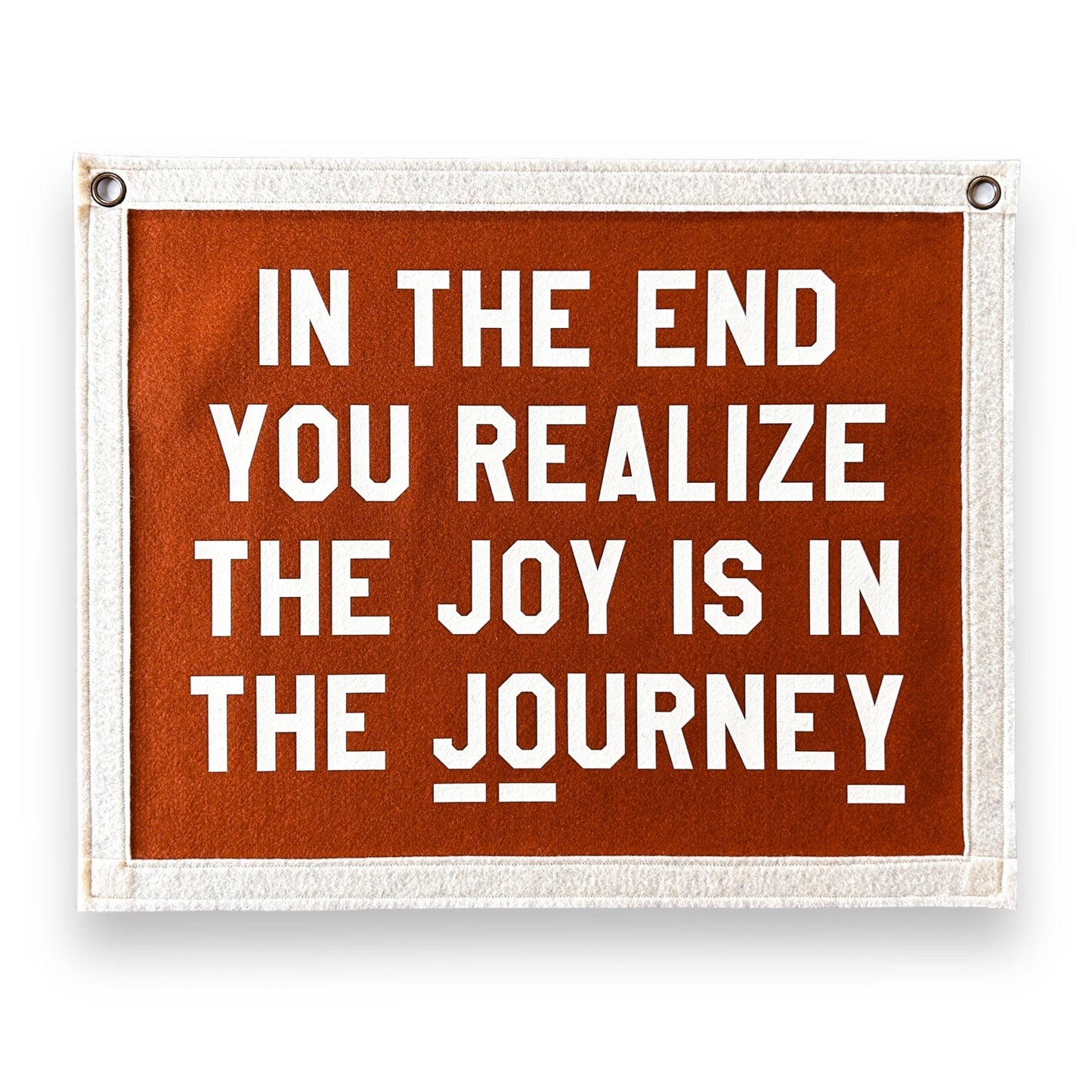 Joy in the journey Felt Banner Flag