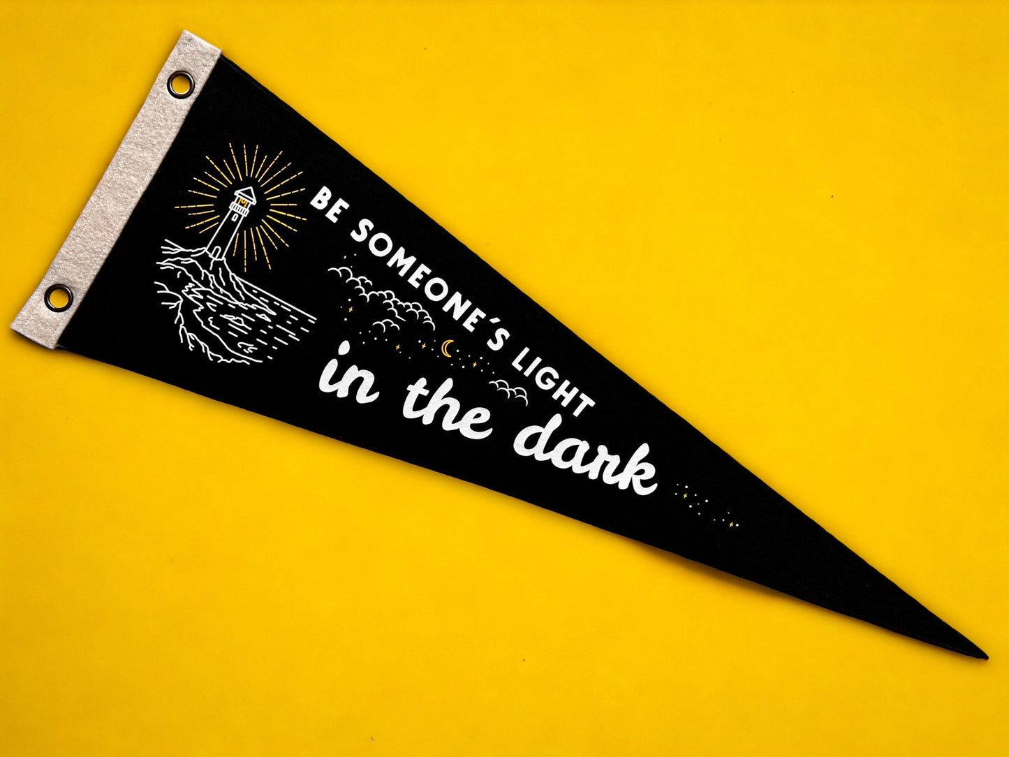 Be someone's light in the dark Pennant