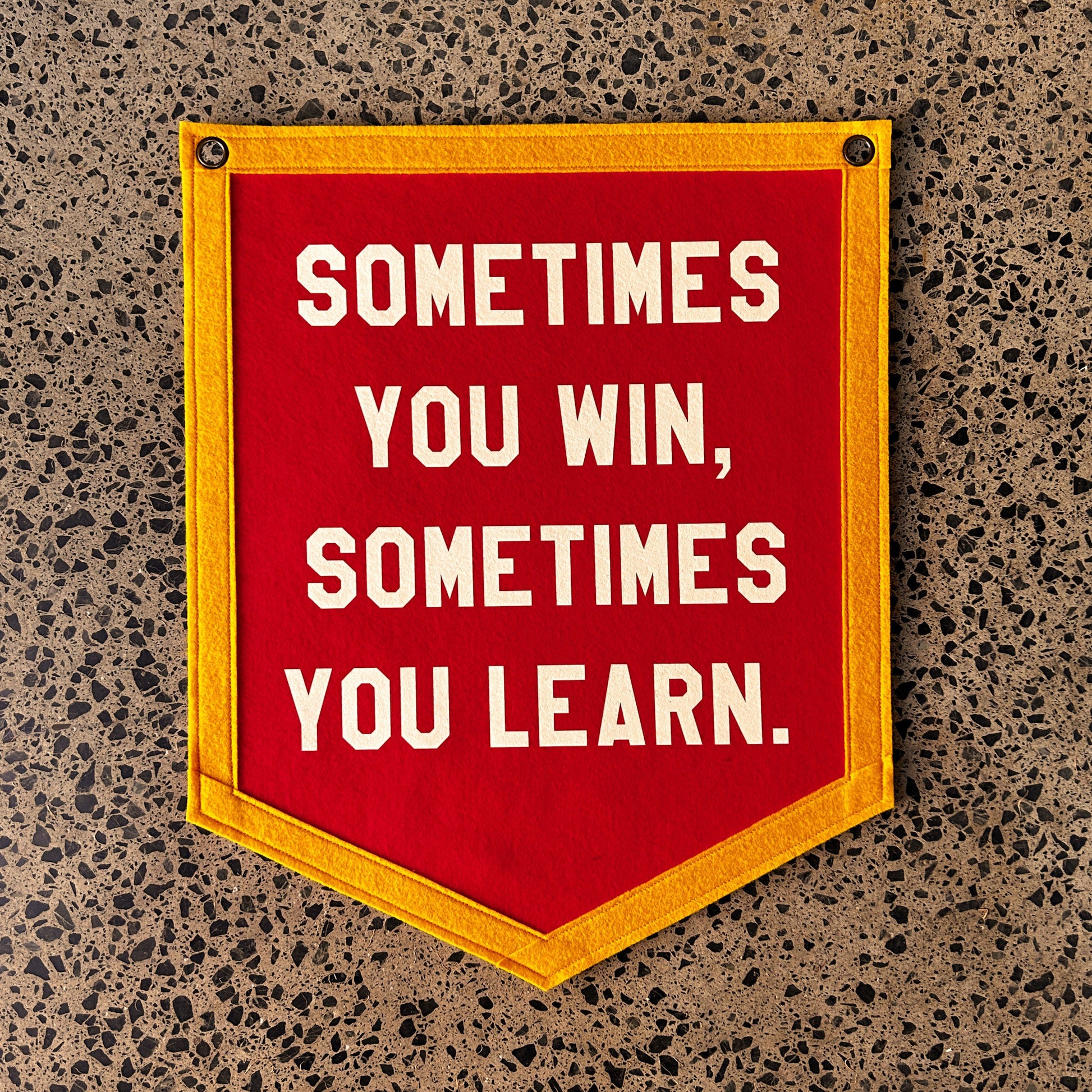 Sometimes you win, sometimes you learn 5-sided Banner | Felt Pennant Flag Banner | Vintage Banner | Wall Decor | Wall Hanging