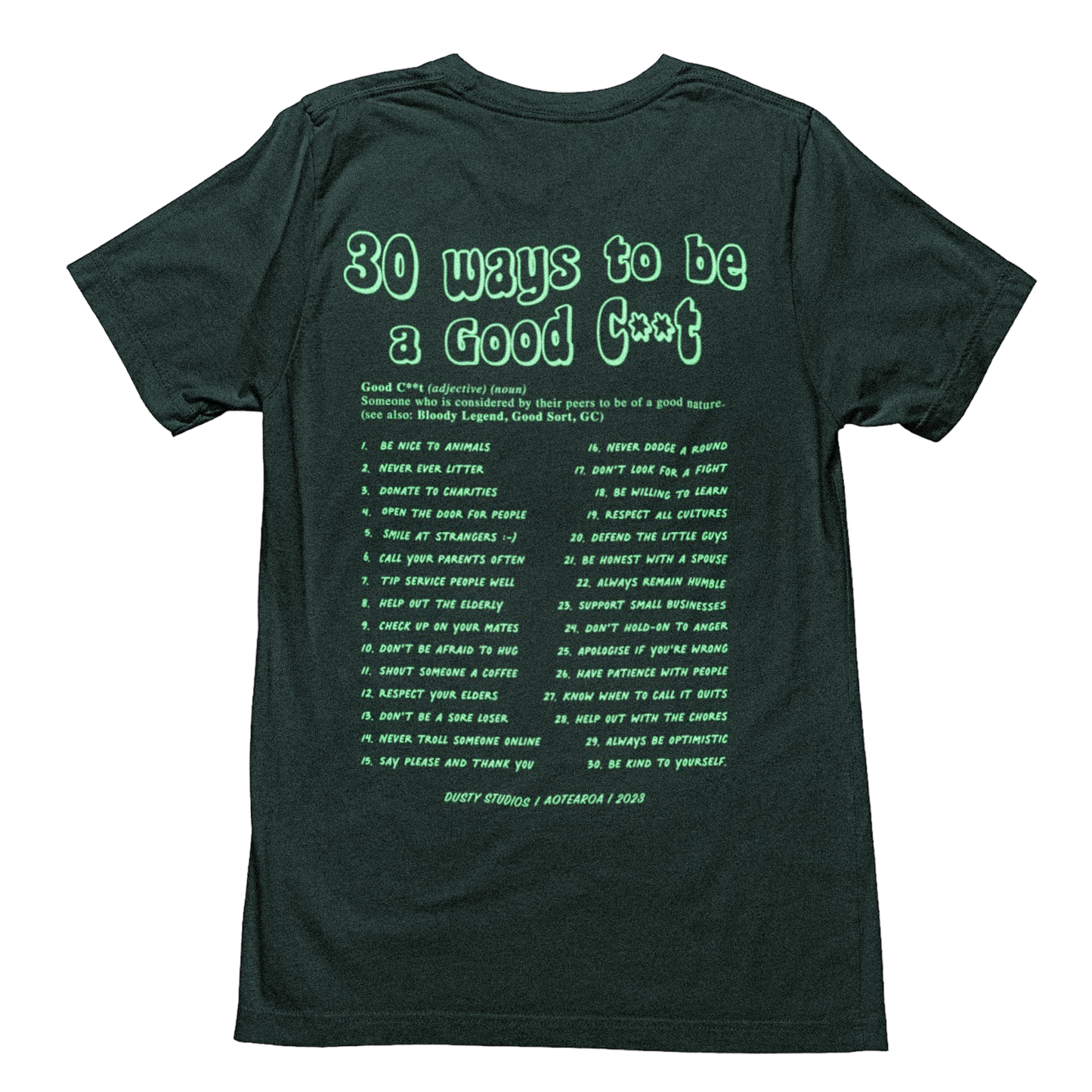 30 ways to be a Good C**t T-Shirt | bloody legend | Unisex Tee