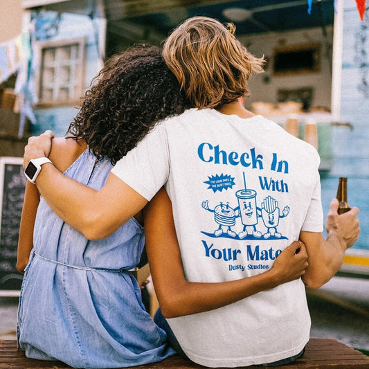 Check in with your Mates T-Shirt | mental health wellness | Unisex Tee