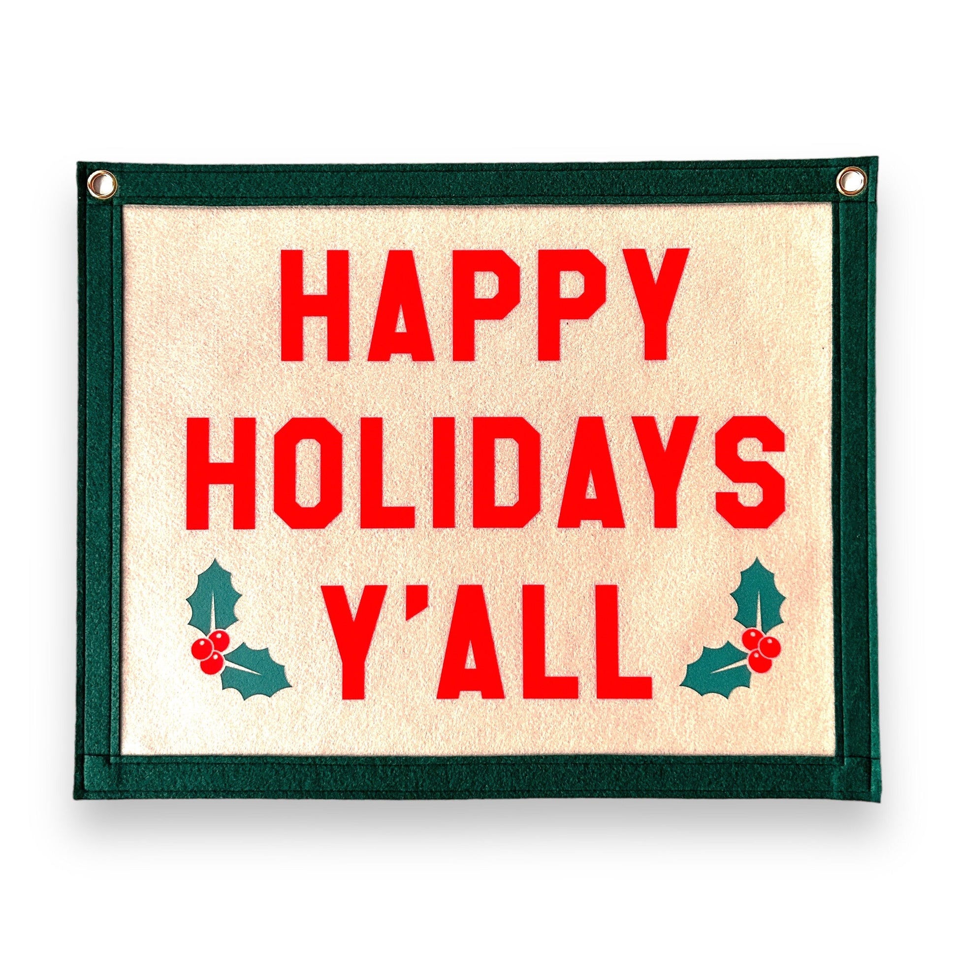 Happy Holidays Y’all Felt Banner | 50cm x 40cm Camp Flag | Pennant | Christmas Decor